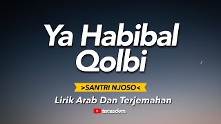 Download lagu YA HABIBAL QOLBI - SANTRI NJOSO  ( Akustik ) || Lirik Arab Dan Terjemahan mp3 Download lagu YA HABIBAL QOLBI - SANTRI NJOSO  ( Akustik ) || Lirik Arab Dan Terjemahan mp3