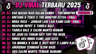 Download lagu DJ TIKTOK TERBARU 2025🎵 DJ SAK MASAK NASI DALAM BAMBU - DJ TOR MONITOR KETUA SLOW BASS FULL SONG mp3