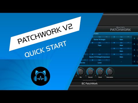 Blue Cat's Patchwork V2 Quick Start