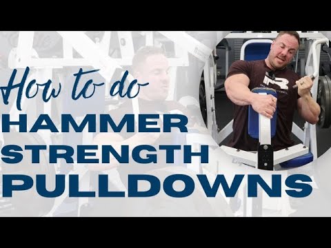 How to Use the Hammer Strength Iso Lateral Pull Down (Set Up, Form and Function)