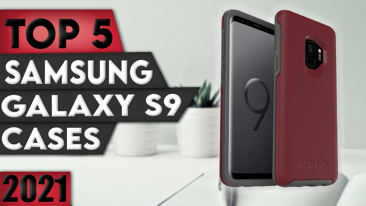 Watch video Best Samsung Galaxy S9 Case 2022 | Top 5 Samsung Galaxy S9 Cases Now Best Samsung Galaxy S9 Case 2022 | Top 5 Samsung Galaxy S9 Cases