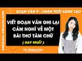 Soạn bài Viết đoạn văn ghi lại cảm nghĩ về một bài thơ tám chữ | Ngữ văn 9 Chân trời sáng tạo