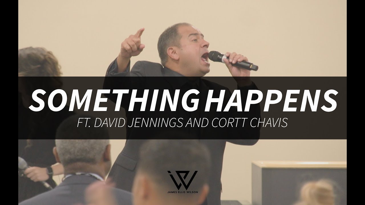 James Wilson- Something Happens (feat. David Jennings and Cortt Chavis) [Official Music Video]