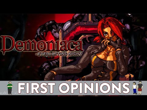 First Opinions - Demoniaca: Everlasting Night
