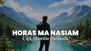Download lagu HORAS MA NASSIAM - CIPT. MARTILLE DAMANIK | LAGU ETNIS SIMALUNGUN TERBARU 2026 mp3