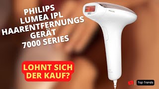 Philips Lumea IPL Haarentfernungsgerät 7000 Series Review - Lohnt sich der Kauf?