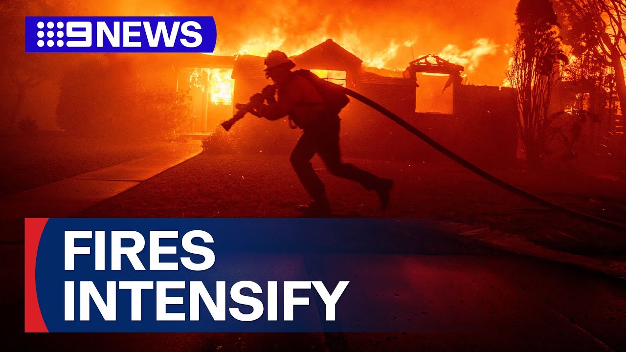 Los Angeles wildfires flare up as more residents evacuate | 9 News Australia