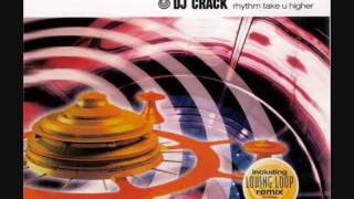 DJ Crack - Rhythm Take U Higher [Radio Mix]