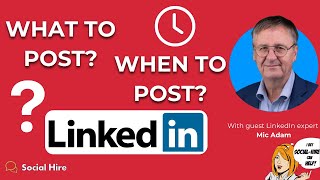 What and When Should I Post on LinkedIn?