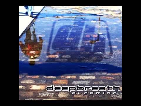 12. Deep Breath - Secuelas [El camino]