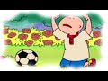 Funny Animated Cartoon Caillou S Big Kick WATCH CARTOON ONLINE Videos For Kids