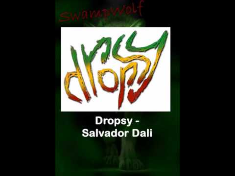 Dropsy - Salvador Sali