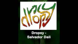 Dropsy - Salvador Sali