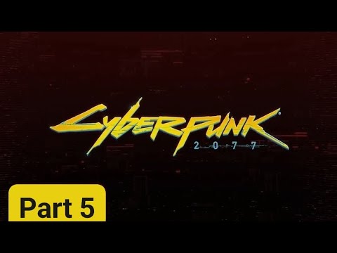 Cyberpunk 2077 | Corpo | Walkthrough Part 5 Maelstrom Gang & CyberPhysco's