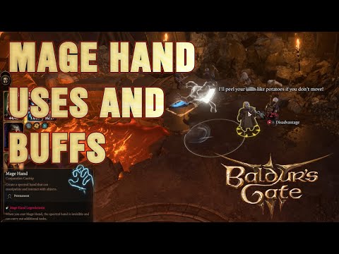 Baldur's Gate 3: Mage Hand - What are the best things you can do with it, and  how can you buff it.