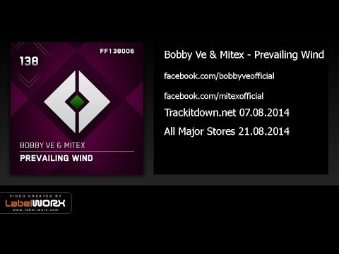 Bobby Ve & Mitex - Prevailing Wind (Original Mix) [TEASER]