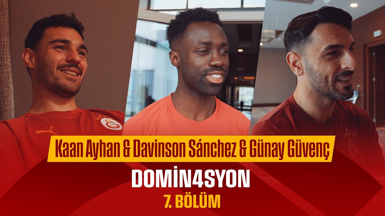 💬 DOMİN4SYON | Kaan Ayhan & Davinson Sánchez & Günay Güvenç - 7. Bölüm