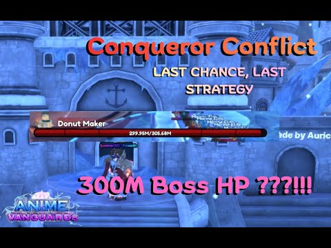 [Last Day Strategy !!?] Conqueror Conflict 9:05 mins 69K Multiplier- Anime Vanguard