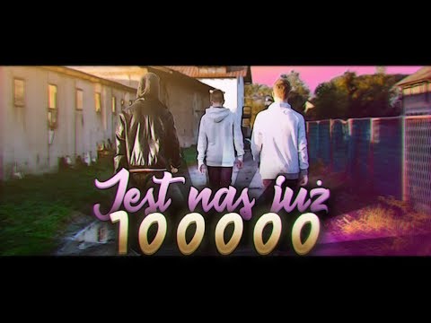 ♪ PALION x NEON x SZCZYPSON - JEST NAS JUŻ 100.000! [OFFICIAL MUSIC VIDEO] ♪