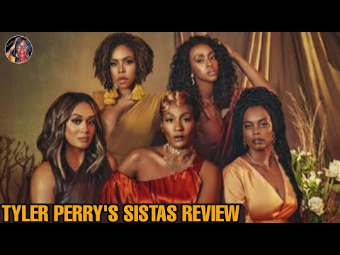 {RECAP} TYLER PERRY'S SISTAS: S3 EPISODE 1 |She_RoyalBee