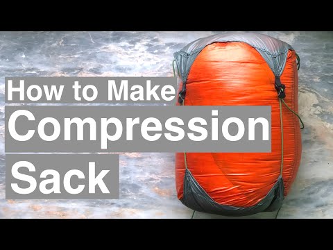 How to Make Compression Stuff Sack for Sleeping Bag MYOG DIY