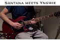 Santana Meets Yngwie