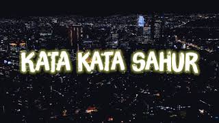 Download lagu Kata kata sahur |Story' wa | Status wa mp3