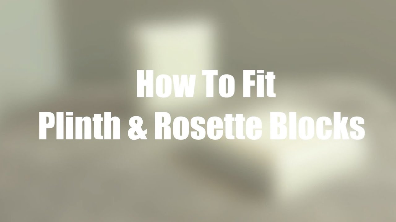 How To Fit Plinth Blocks & Rosettes | Skirting World Tutorials