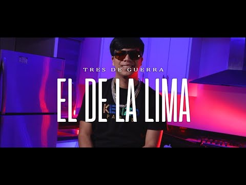 Tres De Guerra - El De La Lima (Video Oficial)