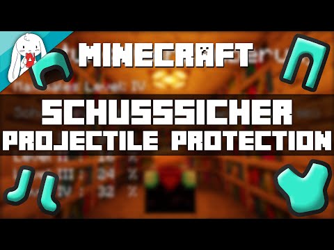 SCHUSSSICHER / PROJECTILE PROTECTION - Verzauberung erklärt - Rüstungsverzauberung - Minecraft [CC]