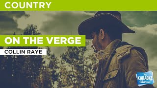On The Verge : Collin Raye | Karaoke with Lyrics