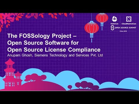 The FOSSology Project – Open Source Software for Open Source License Compliance - Anupam Ghosh