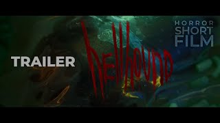 HellHound (2024) Short Film Trailer