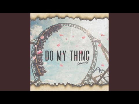 Do My Thing