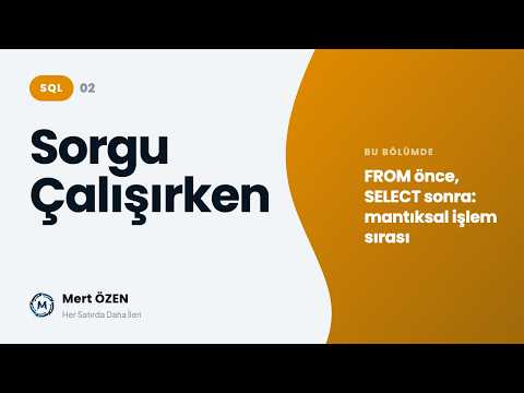 SQL: Bir Sorgu Çalışırken Ne Oluyor?