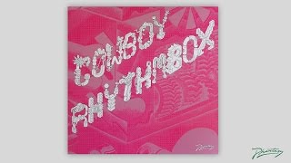 Cowboy Rhythmbox - Fantasma [PH48]
