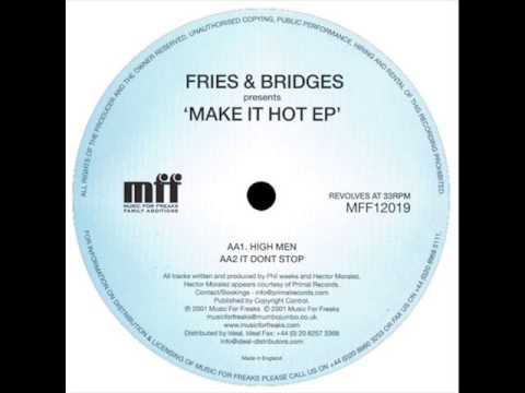 Fries & Bridges - High Men