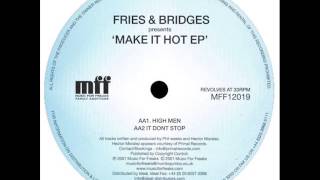 Fries & Bridges - High Men