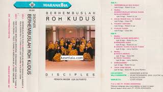Download lagu Disciples - Berhembuslah Roh Kudus (Full Album 1991) mp3 Download lagu Disciples - Berhembuslah Roh Kudus (Full Album 1991) mp3