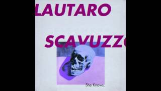 Lautaro Scavuzzo – She Knows