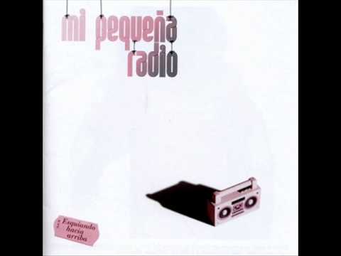 Mi Pequeña Radio - Contra todo pronostico