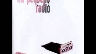 Mi Pequeña Radio - Contra todo pronostico