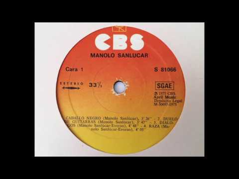 Manolo Sanlúcar: Sanlúcar. Cara A. LP vinilo CBS, edición 1975.