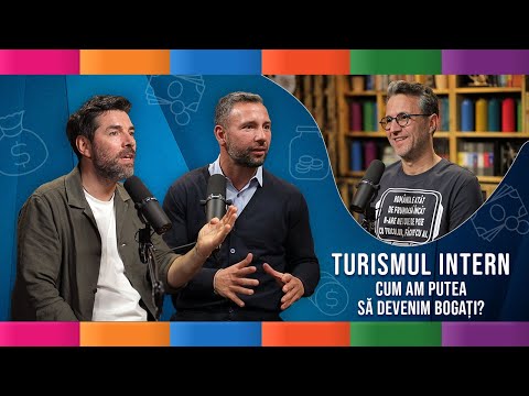 🌄  TURISMUL INTERN: Cum am putea să devenim bogați?