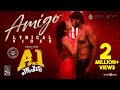 A1 Express Amigo Lyrical Video Sundeep Kishan Lavanya Tripathi Hiphop Tamizha