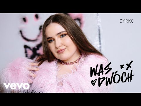 Cyrko - WAS DWÓCH (Official Audio)