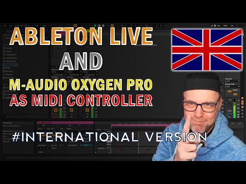 Ableton Live and M-Audio Oxygen Pro as a MIDI Controller