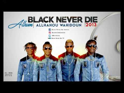 BLACK NEVER DIE FEAT MARCUS  (BLZ)  ET ISSA  (M  BOULBINET) -  LOKHE