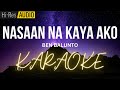 Nasaan Na Kaya Ako Karaoke | Minus-One | Instrumental