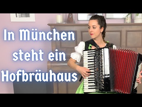 [Accordion] In München steht ein Hofbräuhaus